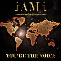 I AM I : You're The Voice